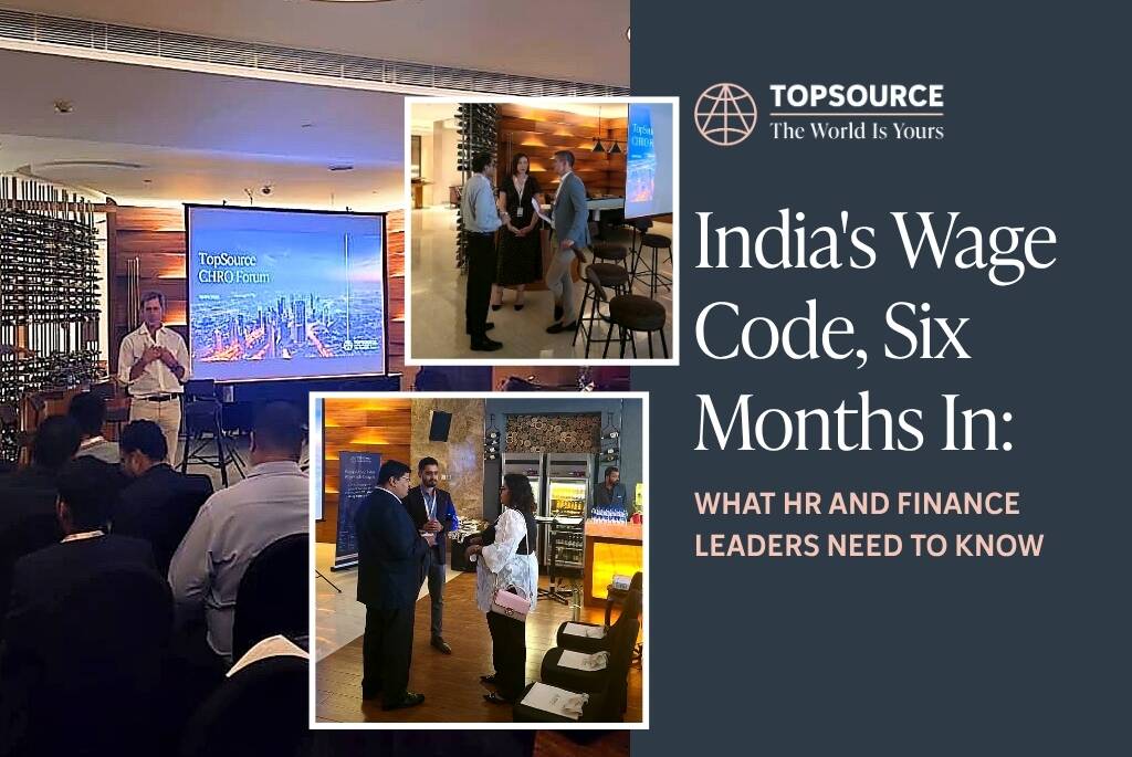 India’s Wage Code, Six Months In: What HR and Finance Leaders Need to Know